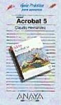 Adobe Acrobat 5 - Guia Practica