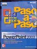 Paso A Paso Microsoft Powerpoint 2003/Microsoft Office Powerpoint 2003 Step by Step