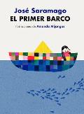 El Primer Barco / The First Boat