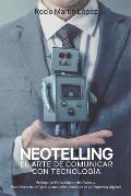 Neotelling: El arte de comunicar con tecnolog?a