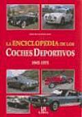 Enciclopedia de Los Coches Deportivos 1945-1975