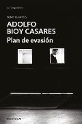 Plan de Evasi?n / A Plan for Escape