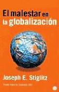 El malestar de la globalización / Globalization and It's Discontents