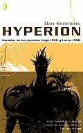 Hyperion: Los cantos de Hyperion 1: Hyperion: Hyperion Cantos 1: Spanish language Edition
