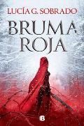 Bruma Roja / Red Haze