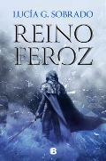 Reino Feroz / A Fierce Kingdom