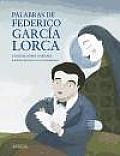 Palabras de Frederico Garcia Lorca