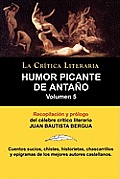 Humor Picante de Antano: Volumen 5, Juan B. Bergua, Coleccion La Critica Literaria Por El Celebre Critico Literario Juan Bautista Bergua, Edici