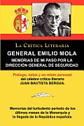 General Emilio Mola: Memorias de Mi Paso Por La Direccion General de Seguridad, Coleccion La Critica Literaria Por El Celebre Critico Liter