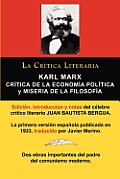 Karl Marx: Critica de La Economia Politica (Grundrisse) y Miseria de La Filosofia, Coleccion La Critica Literaria Por El Celebre