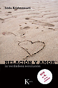 Relaci?n Y Amor: La Verdadera Revoluci?n [With CD (Audio)]