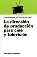 Direccion de Produccion Para Cine y TV