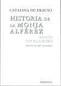 Historia De La Monja Alferez Escrita Por