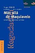 M?s All? de Maquiavelo: Herramientas Para Afrontar Conflictos