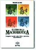 El Libro de La Macrobiotica