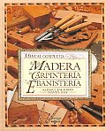 Manual Completo De La Madera La Carpint