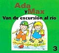 Ada Y Max Van De Exursion Al Rio