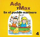 Ada Y Max En El Pueblo Marinero