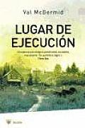 Lugar de Ejecucion = A Place of Execution