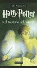 Harry Potter y el Misterio del Principe 6 Harry Potter & the Half Blood Prince