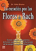 La Curacion Por Las Flores de Bach
