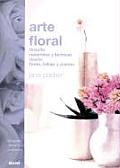 Arte Floral Filosofia Materiales y Tecnicas Diseno Flores Follaje y Plantas