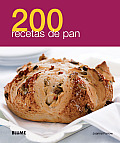 200 recetas de pan / 200 Bread Recipes