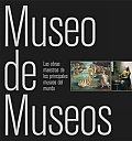 Museo de museos / Museum of Museums
