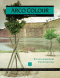 Arco Colour Landscape Environmental Restoration