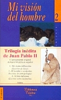 Trilogia Inedita de Juan Pablo II - Obra Completa