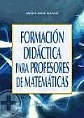 Formacion Didactica Para Profesores de Matematica