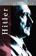 Hitler 6th Edition Grandes Biografias