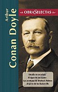 Arthur Conan Doyle (Obras Selectas Series)