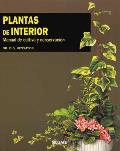 Plantas de Interior: Manual de Cultivo y Conservacion / The House Plant Expert