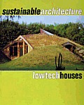 Sustainable Architecture Low Tech Houses