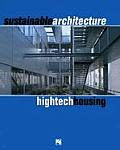 Sustainable Architecture Hi Tech Housing