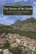 The Sierras of the South: Travels in the Mountains of Andalusia