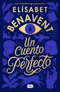 Un Cuento Perfecto / A Perfect Short Story
