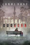 El Tigre Y La Duquesa (the Tiger and the Duchess - Spanish Edition)