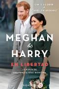 Meghan Y Harry. En Libertad (Finding Freedom - Spanish Edition)