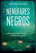 Los nenufares negros Black Water Lilies Spanish Edition