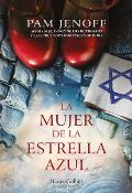 La Mujer de la Estrella Azul (the Woman with the Blue Star - Spanish Edition)