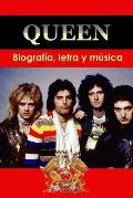 Queen: Biograf?a, Letra Y M?sica