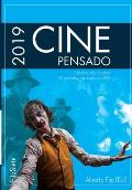 Cine Pensado 2019: Estudios cr?ticos sobre 30 pel?culas estrenadas en 2019