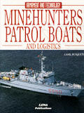 Minehunters Patrol Boats & Logistics