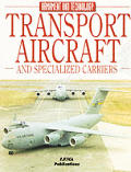 Transport Aircraft & Specialized Carrier