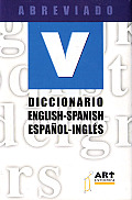 Diccionario English-Spanish/Espanol-Ingles: Abreviado