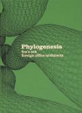 Phylogenesis Foreign Office Architects