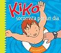 Kiko, Socorrista Por un Dia