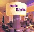 Hoteles Arquitectura y Diseno / Hotels: Designer And Design
